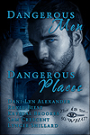 Dangerous Men, Dangerous Places Anthology (ebook)